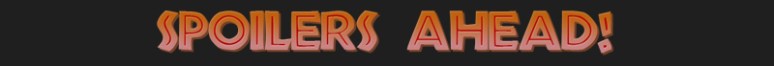 Spoilers_Ahead